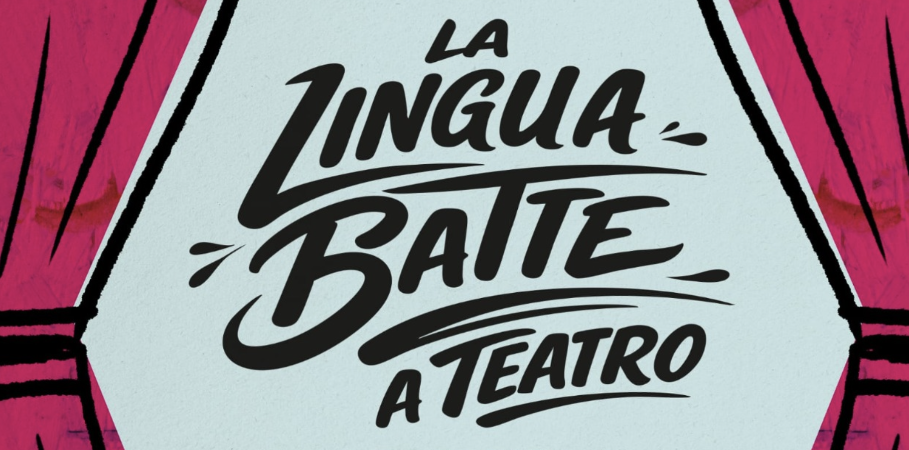 La lingua batte... a teatro