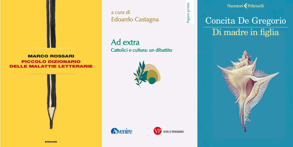 I libri della settimana: Rossari, Castagna, De Gregorio